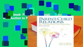 Full E-book  Parent-Child Relations: An Introduction to Parenting  For Kindle