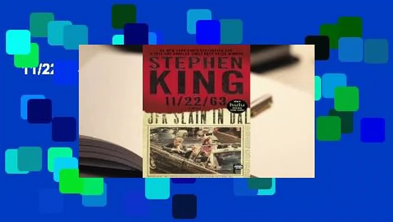 11/22/63  For Kindle