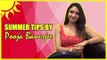 Summer Makeup tips by Kasautii Zindagii Kay actress Pooja Banerjee