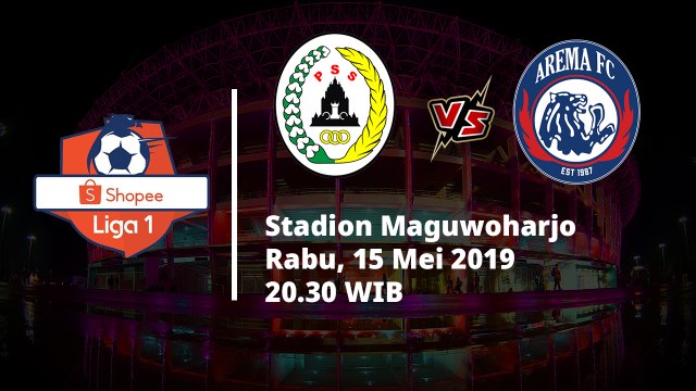 Jadwal Laga Pembuka Liga 1 2019, PSS Sleman Akan Hadapi Arema FC, Rabu (15/5)
