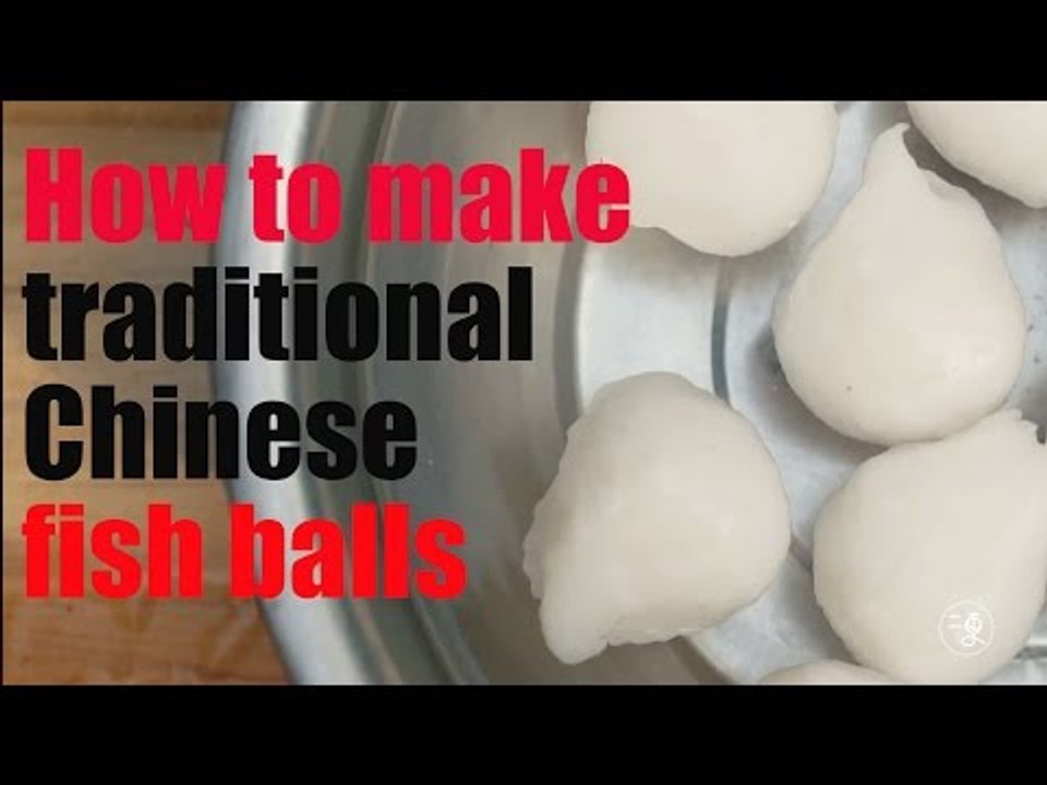 [food] How to make traditional Chinese fish ballsl |More China