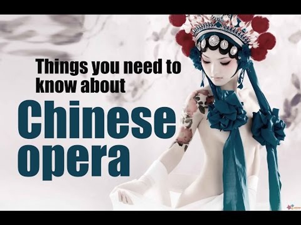 [Culture]Things you need to know about Chinese Opera|More China