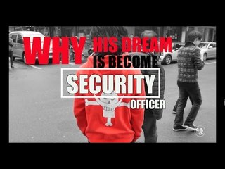 [lifestyle]Why his dream is become a security officer |More China
