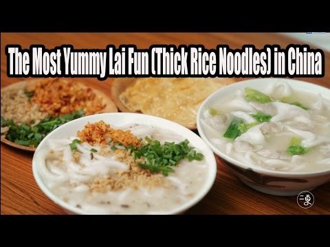 The Most Yummy Lai Fun (Thick Rice Noodles) in China | More China