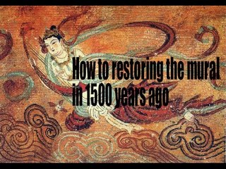 [Culture] How to restoring the mural in 1500 years ago | More China