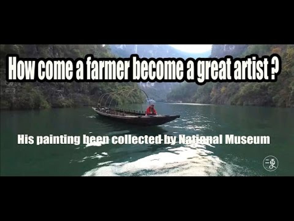 How come a farmer become a great artist?His painting been collected by National Museum | More China
