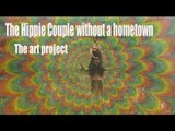 Hippie Couple without a hometown-The art project | More China