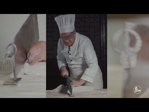 The Big Knife Noodles -Cutting noodles with eyes folded |More China