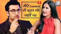 Katrina Kaif Talks About Her Break Up With Ranbir Kapoor
