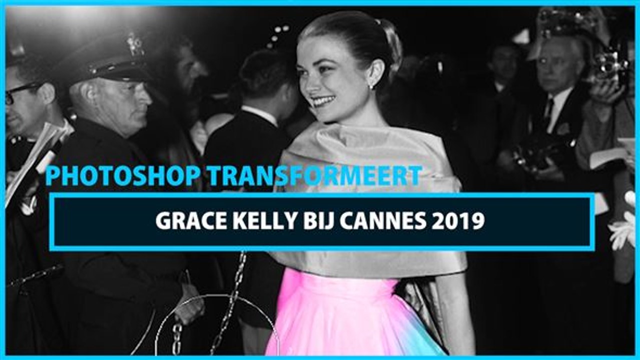 Photoshop transformeert: Grace Kelly bij Cannes 2019