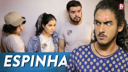 ESPINHA | PARAFERNALHA