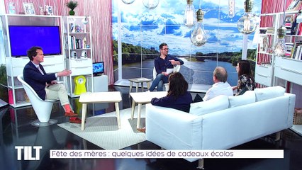 TILT - 14/05/2019 Partie 3 - Fête des mères : quelques idées de cadeaux écolos
