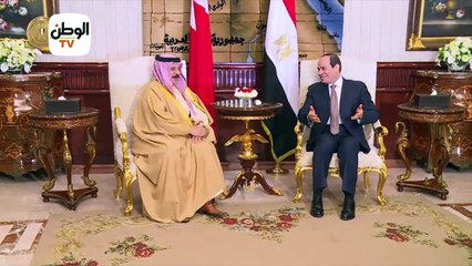 السيسي يعقد جلسة مباحث مع ملك البحرين قبل ختام زيارته لمصر