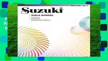 Full version  Suzuki Viola School Viola Part Volume 2 (Suzuki Method Core Materials)  Best