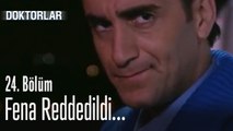 Suat hiç bu kadar reddedilmedi - Doktorlar 24. Bölüm