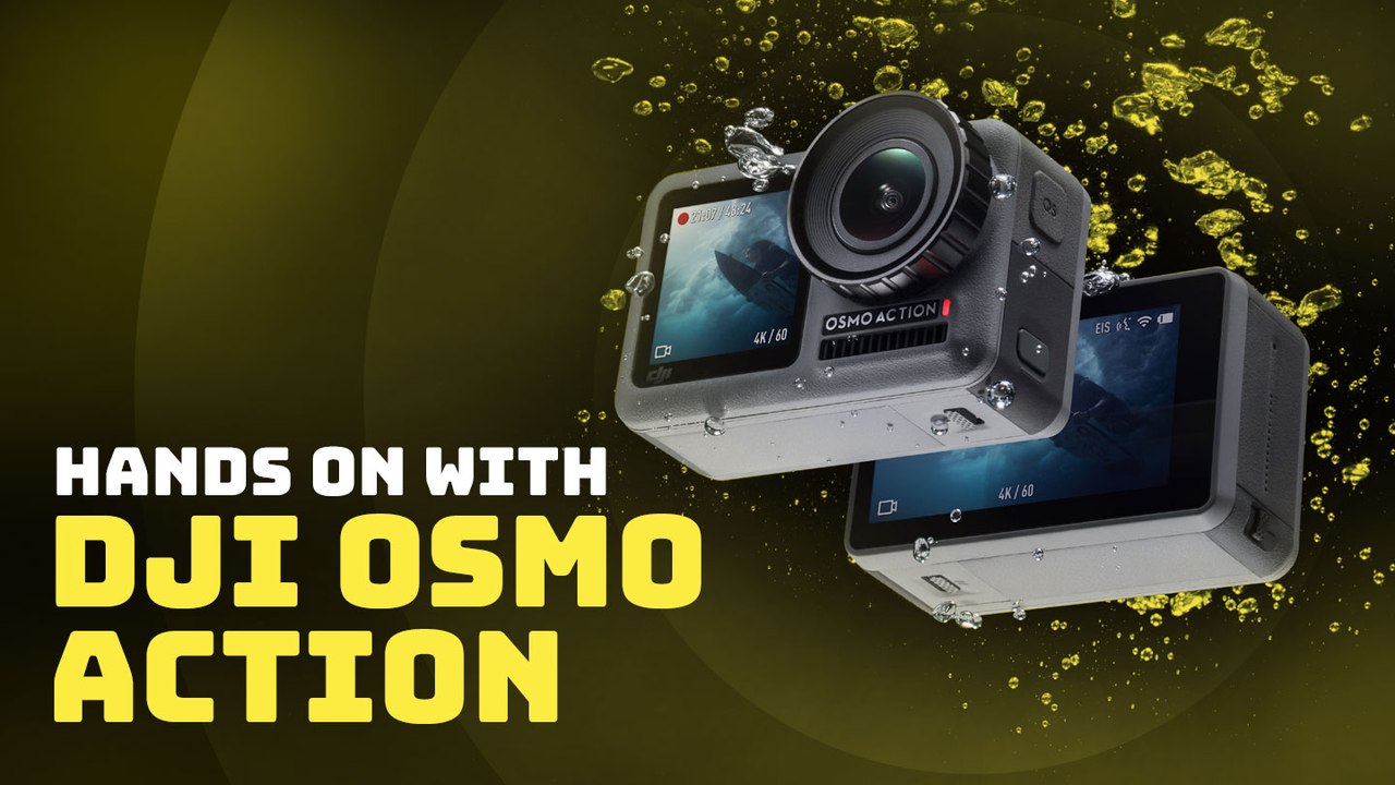 DJI Osmo Action hands-on