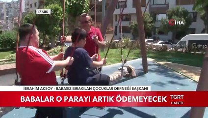 Çocuklarını Haczederek Gören Babalar Artık Ücret Ödemeyecek
