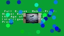 Full E-book  Robot-Proof: Higher Education in the Age of Artificial Intelligence (The MIT Press)