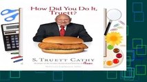 Popular to Favorit  How Did You Do It, Truett?: A Recipe for Success by Truett Cathy