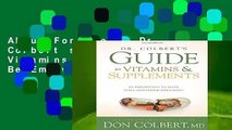 About For Books  Dr. Colbert s Guide to Vitamins and Supplements: Be Empowered to Make