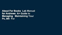 About For Books  Lab Manual for Andrews  A  Guide to Managing   Maintaining Your Pc, 8th  For