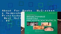 About For Books  McCracken s Removable Partial Prosthodontics, 12e  Best Sellers Rank : #5