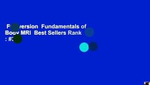 Full version  Fundamentals of Body MRI  Best Sellers Rank : #3