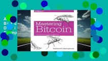 About For Books  Mastering Bitcoin: Unlocking Digital Cryptocurrencies Complete