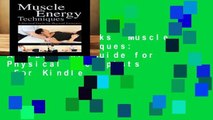 About For Books  Muscle Energy Techniques: A Practical Guide for Physical Therapists  For Kindle