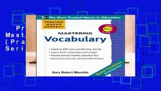 Practice Makes Perfect Mastering Vocabulary (Practice Makes Perfect Series) Complete