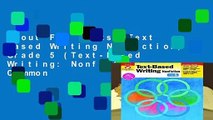 About For Books  Text Based Writing Nonfiction, Grade 5 (Text-Based Writing: Nonfiction: Common