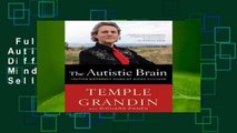 Full version  The Autistic Brain: Helping Different Kinds of Minds Succeed  Best Sellers Rank : #5