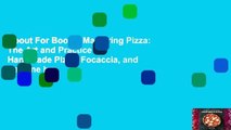 About For Books  Mastering Pizza: The Art and Practice of Handmade Pizza, Focaccia, and Calzone by