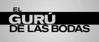 EL GURÚ DE LAS BODAS (2015) Trailer - SPANISH