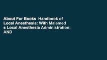 About For Books  Handbook of Local Anesthesia: With Malamed s Local Anesthesia Administration: AND