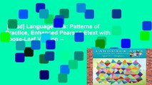 [Read] Language Arts: Patterns of Practice, Enhanced Pearson Etext with Loose-Leaf Version --