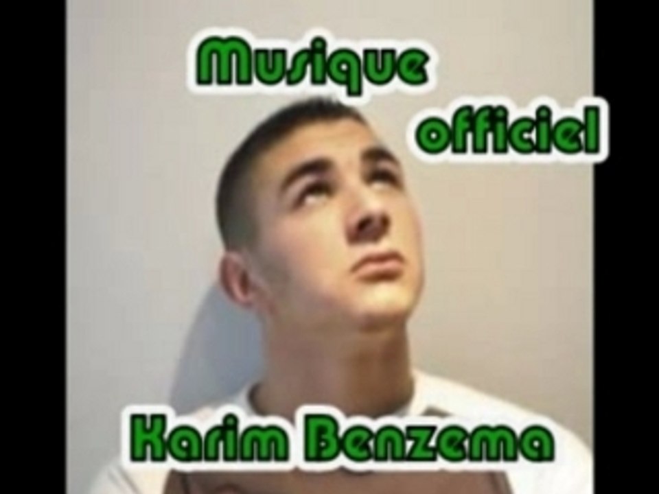 Karim Benzema Musique Officiel