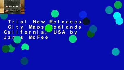 Trial New Releases  City Maps Redlands California, USA by James McFee