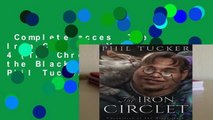 Complete acces  The Iron Circlet: Volume 4 (The Chronicles of the Black Gate) by Phil Tucker