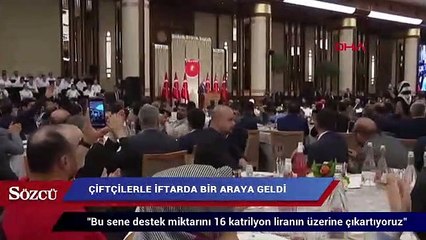 Cumhurbaşkanı çiftçilerle iftarda bir araya geldi