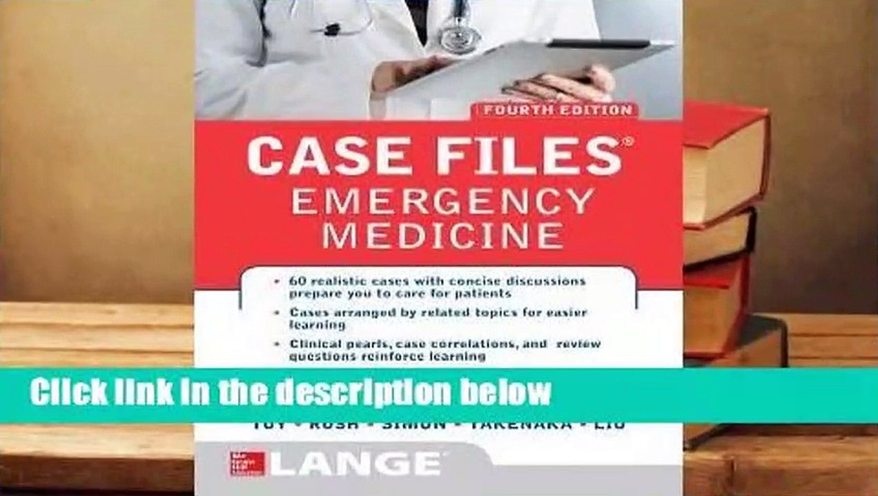 [BEST SELLING]  Case Files Emergency Medicine, Fourth Edition by Kay Takenaka