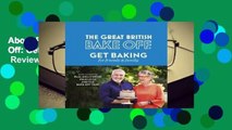 About For Books  The Great British Bake Off: Get Baking for Friends and Family  Review