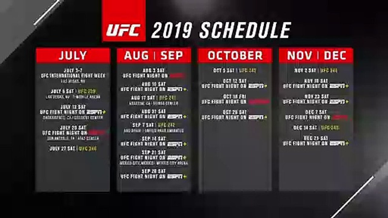 UFC's ESPN schedule for July to December of 2019.