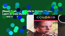 [Read] Realistic Portraits in Colored Pencil: Learn to draw lifelike portraits in vibrant colored