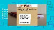 About For Books  The Everything Store: Jeff Bezos and the Age of Amazon  Best Sellers Rank : #1