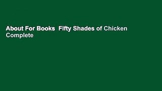 About For Books  Fifty Shades of Chicken Complete