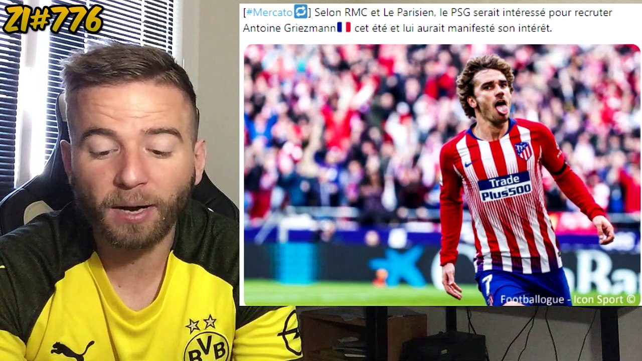 GRIEZMANN QUITTE L'ATLETICO ET REJOINT LE PSG !? / MESSI FOU DE RAGE CONTRE LES FANS DU BARCA ZI#776