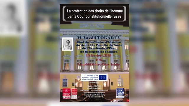 La protection des droits de l'homme par la cour constitutionnelle russe , Vassili Tokarev, Chef de la Chaire d’histoire du droit à la Faculté de Droit de l’Académie d’État de la région de Samara