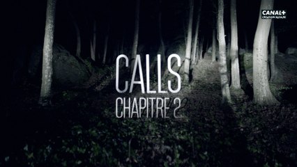 Extrait de l'épisode 5 - CALLS Chapitre 2