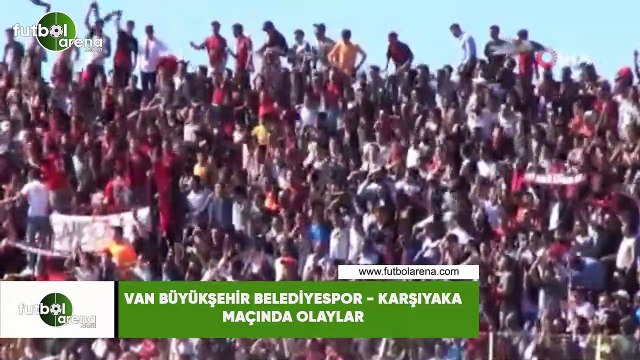 Van Büyükşehir Belediyespor - Karşıyaka maçında olaylar